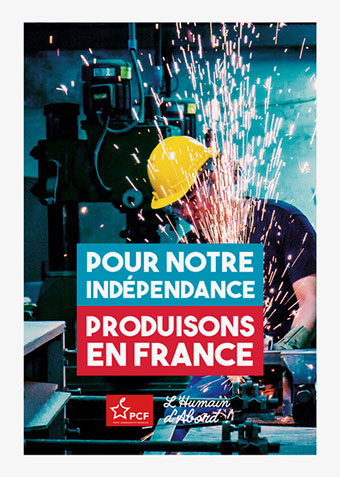 Pour notre indépendance produisons en France